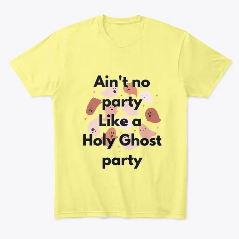 Ain't no party like a holy ghost party