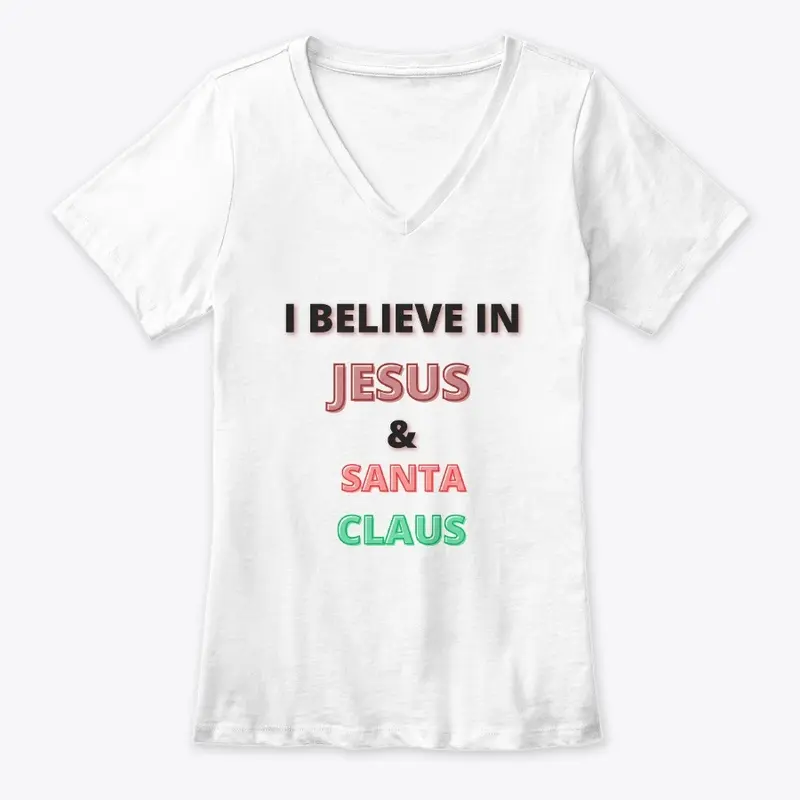 I believe in Jesus & Santa