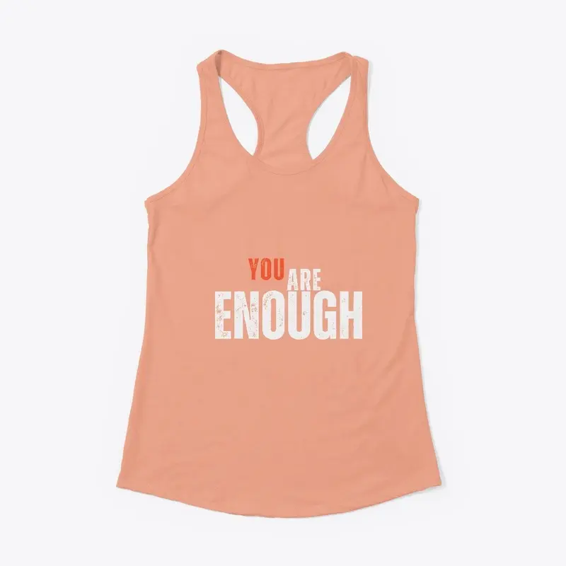 You Are Enough 