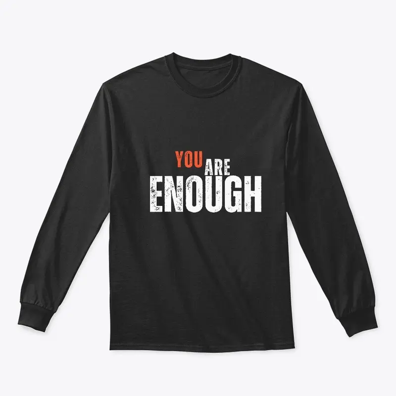 You Are Enough 