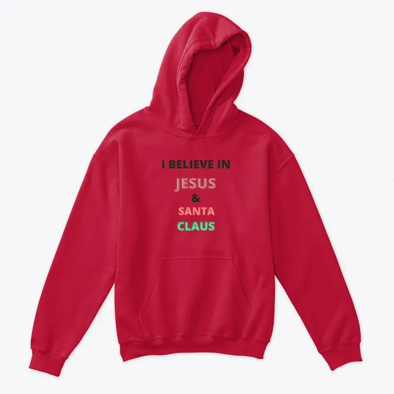 I believe in Jesus & Santa